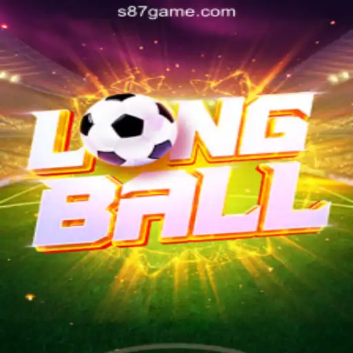 LongBall: Experience the Thrill of S87.GAME Oficial Slots Brasil #1